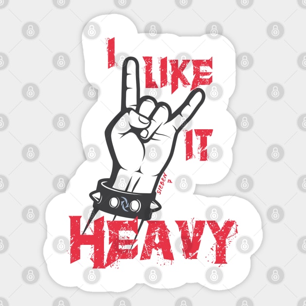 I like it heavy Sticker by insidemyhead3